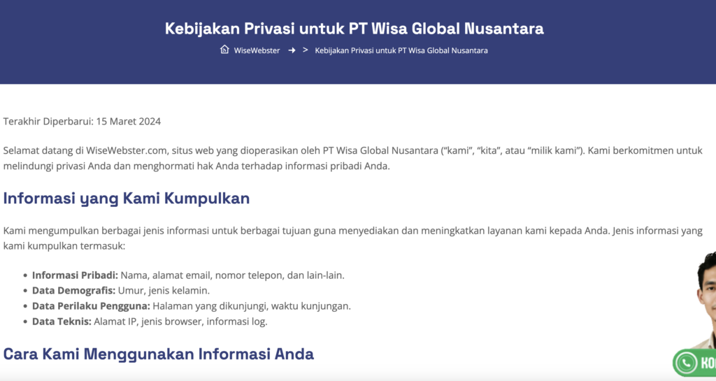 Kebijakan privasi WiseWebster yang transparan menandakan bahwa WiseWebster merupakan website yang aman dan terpercaya