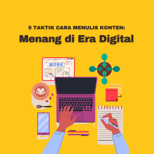 9 Taktik Cara Menulis Konten_ Menang di Era Digital - WiseWebster.com