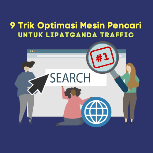 9 Trik Optimasi Mesin Pencari untuk Lipatganda Traffic - WiseWebster.com