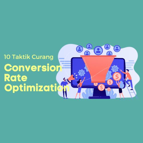 10 Taktik Curang Conversion Rate Optimization - WiseWebster.com