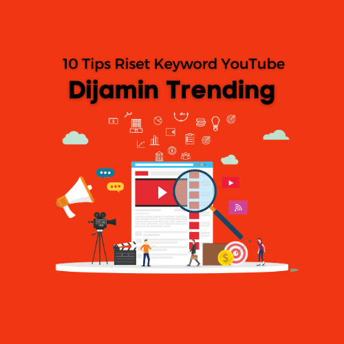 10 Tips Riset Keyword YouTube, Dijamin Trending - WiseWebster.com