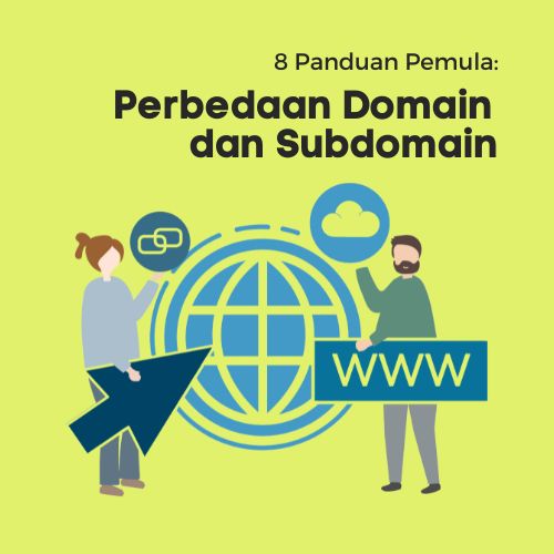 8 Panduan Pemula_ Perbedaan Domain dan Subdomain