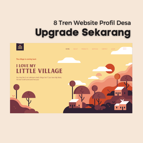 8 Tren Website Profil Desa, Upgrade Sekarang - WiseWebster.com